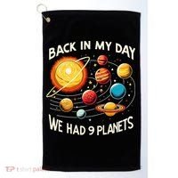 Funny Back In My Day We Had Nine Planet Astronomy Stargazing Golf Towel thumb 0