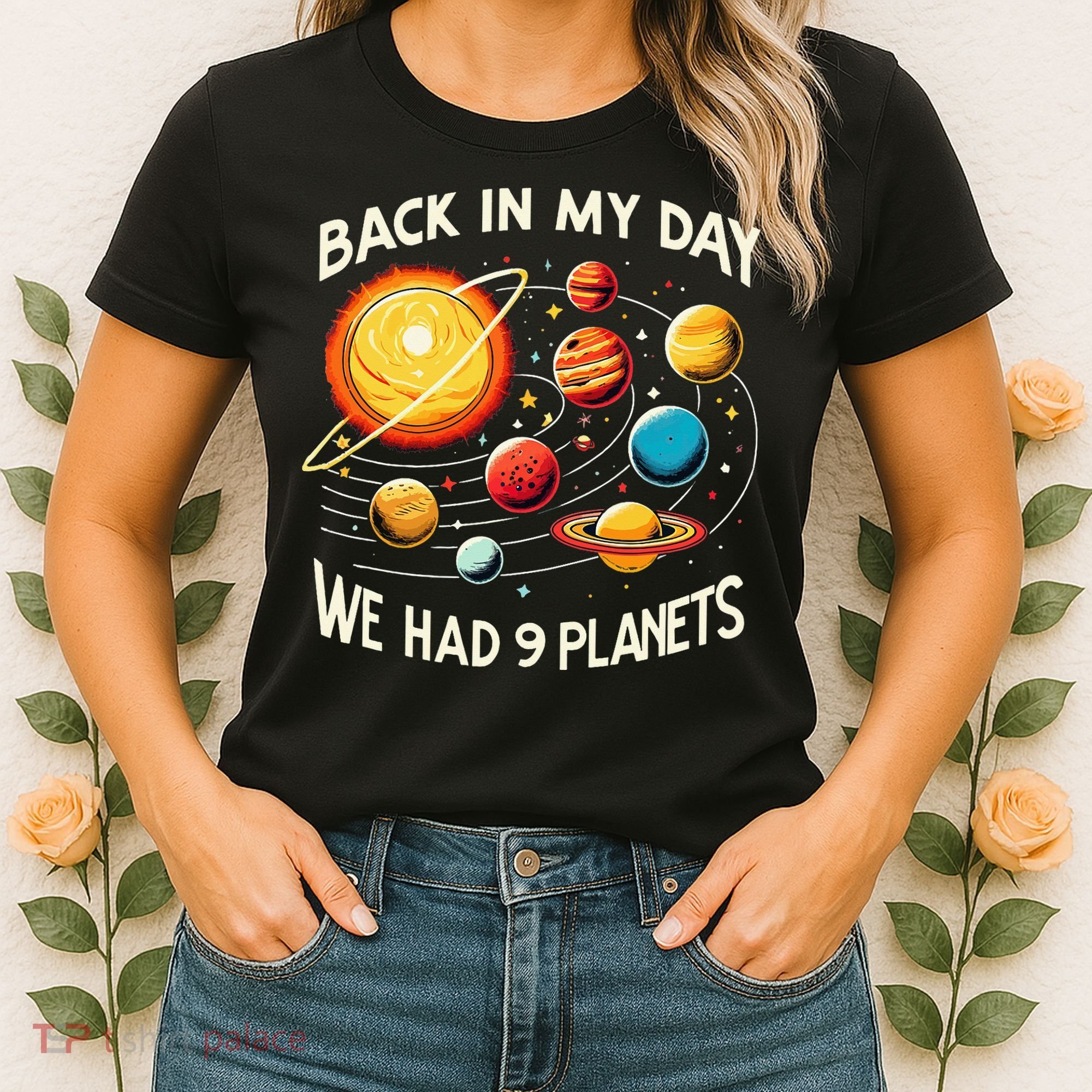 Funny Back In My Day We Had Nine Planet Astronomy Stargazing Women's T-Shirt