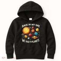 Funny Back In My Day We Had Nine Planet Astronomy Stargazing Kids Hoodie thumb 0