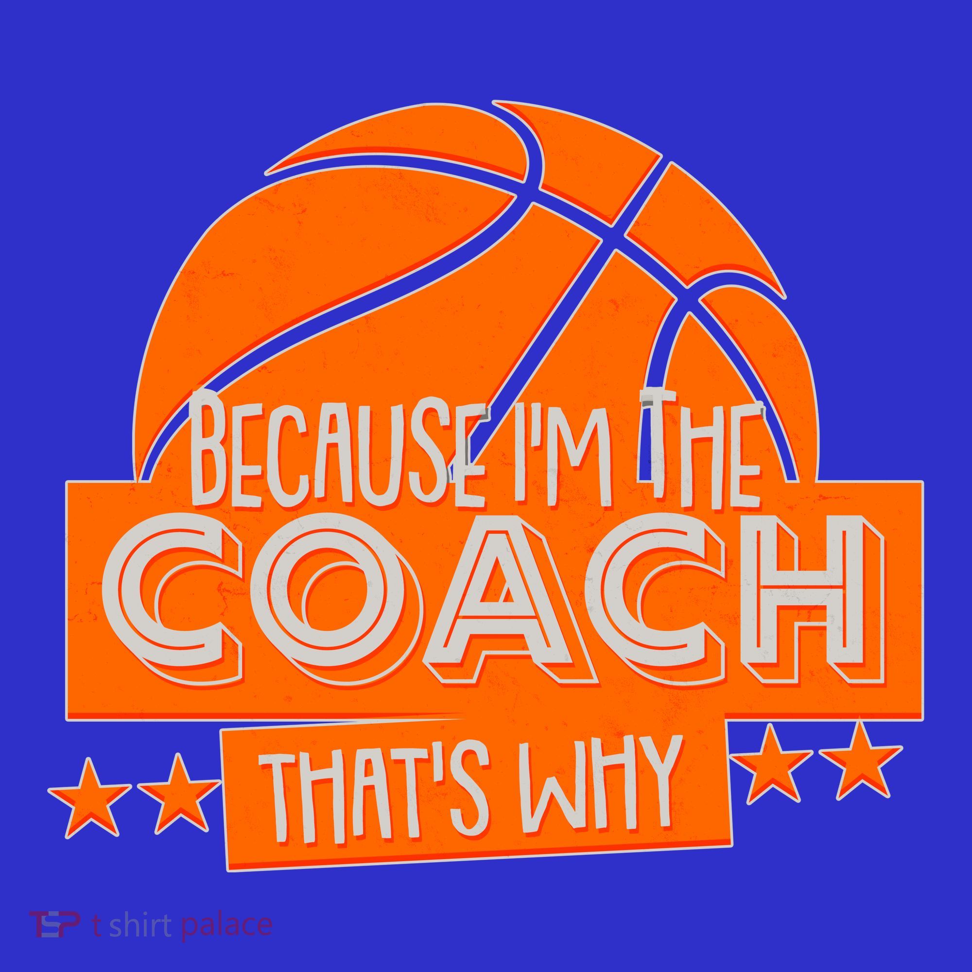Funny Because I'm The Coach That's Why Coaster
