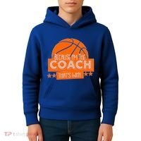 Funny Because I'm The Coach That's Why Kids Hoodie thumb 4