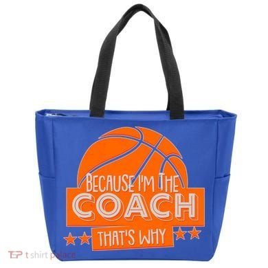 Funny Because I'm The Coach That's Why Tote Bag