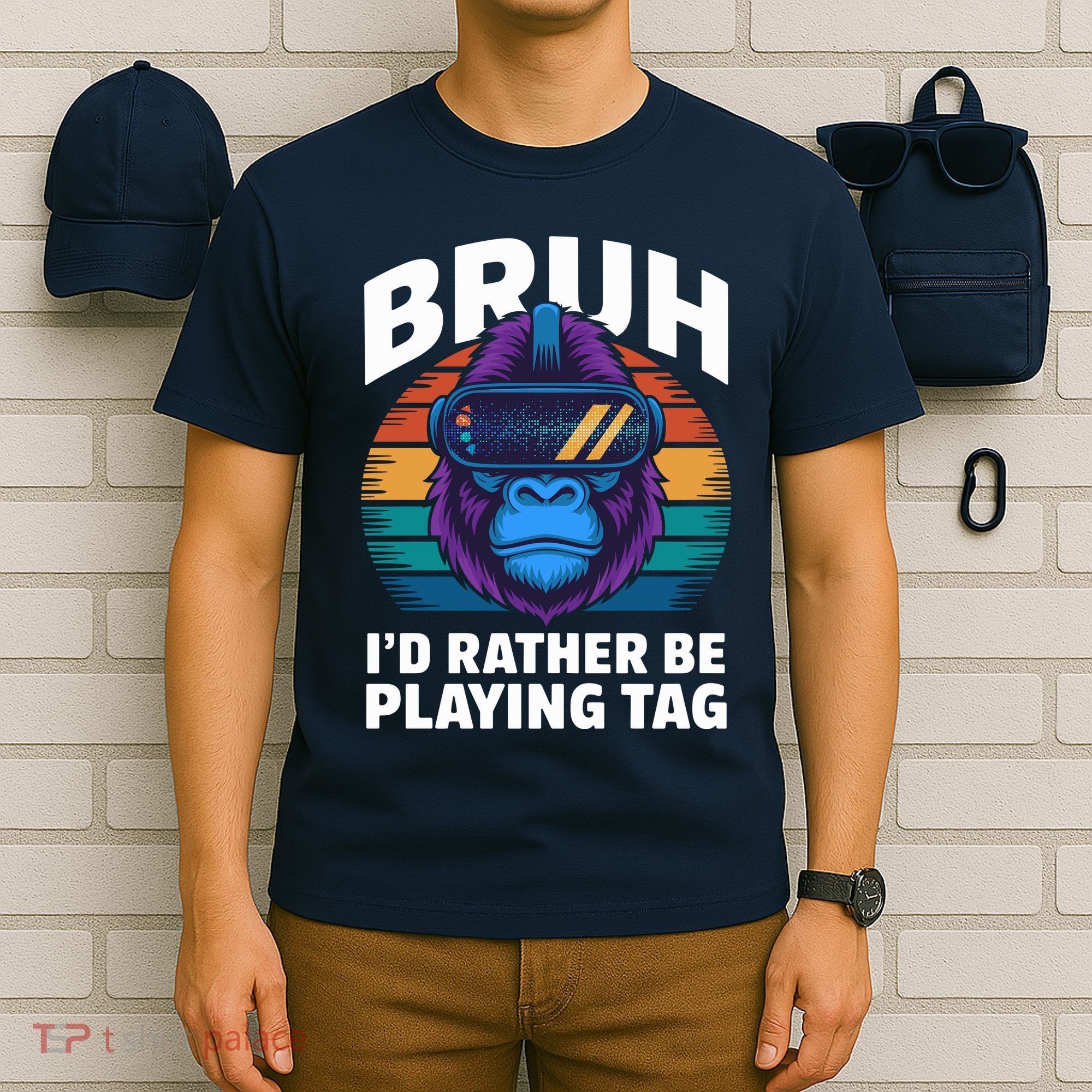 Funny Bruh I Rather Be Playing Tag Gamer Gorilla T-Shirt