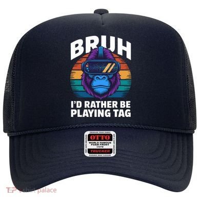 Funny Bruh I Rather Be Playing Tag Gamer Gorilla Hat