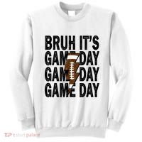 Football Bruh Its Game Day Football Sweatshirt thumb 0