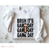 Football Bruh Its Game Day Football Sweatshirt thumb 2