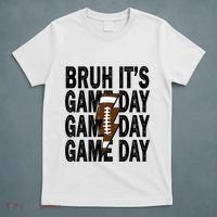 Football Bruh Its Game Day Football T-Shirt thumb 5