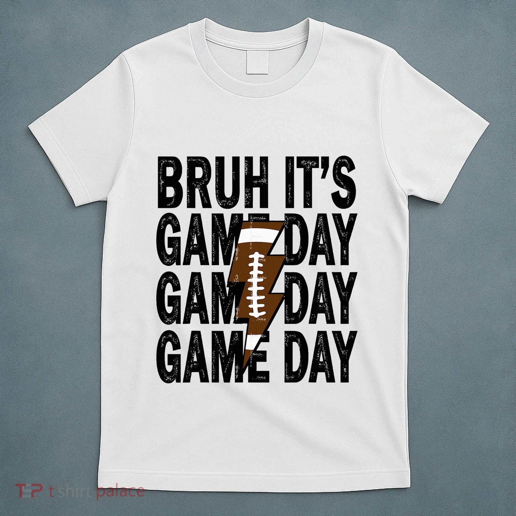 Football Bruh Its Game Day Football T-Shirt