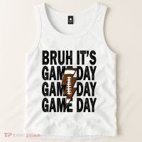 Football Bruh Its Game Day Football Tank Top thumb 2