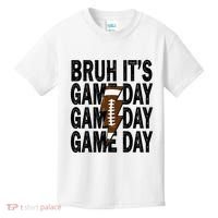 Football Bruh Its Game Day Football Kids T-Shirt thumb 0