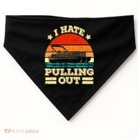 Funny Boat I Hate Pulling Out Pontoon Captain USA-Made Doggie Bandana thumb 0