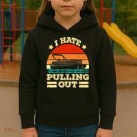 Funny Boat I Hate Pulling Out Pontoon Captain Kids Hoodie thumb 3