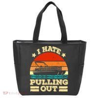 Funny Boat I Hate Pulling Out Pontoon Captain Tote Bag thumb 0