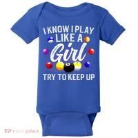 Funny Billiards I Know I Play Like A Girl Pool Billiard Player Gift Baby Bodysuit thumb 0