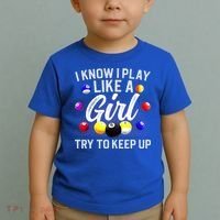 Funny Billiards I Know I Play Like A Girl Pool Billiard Player Gift Toddler T-Shirt thumb 2
