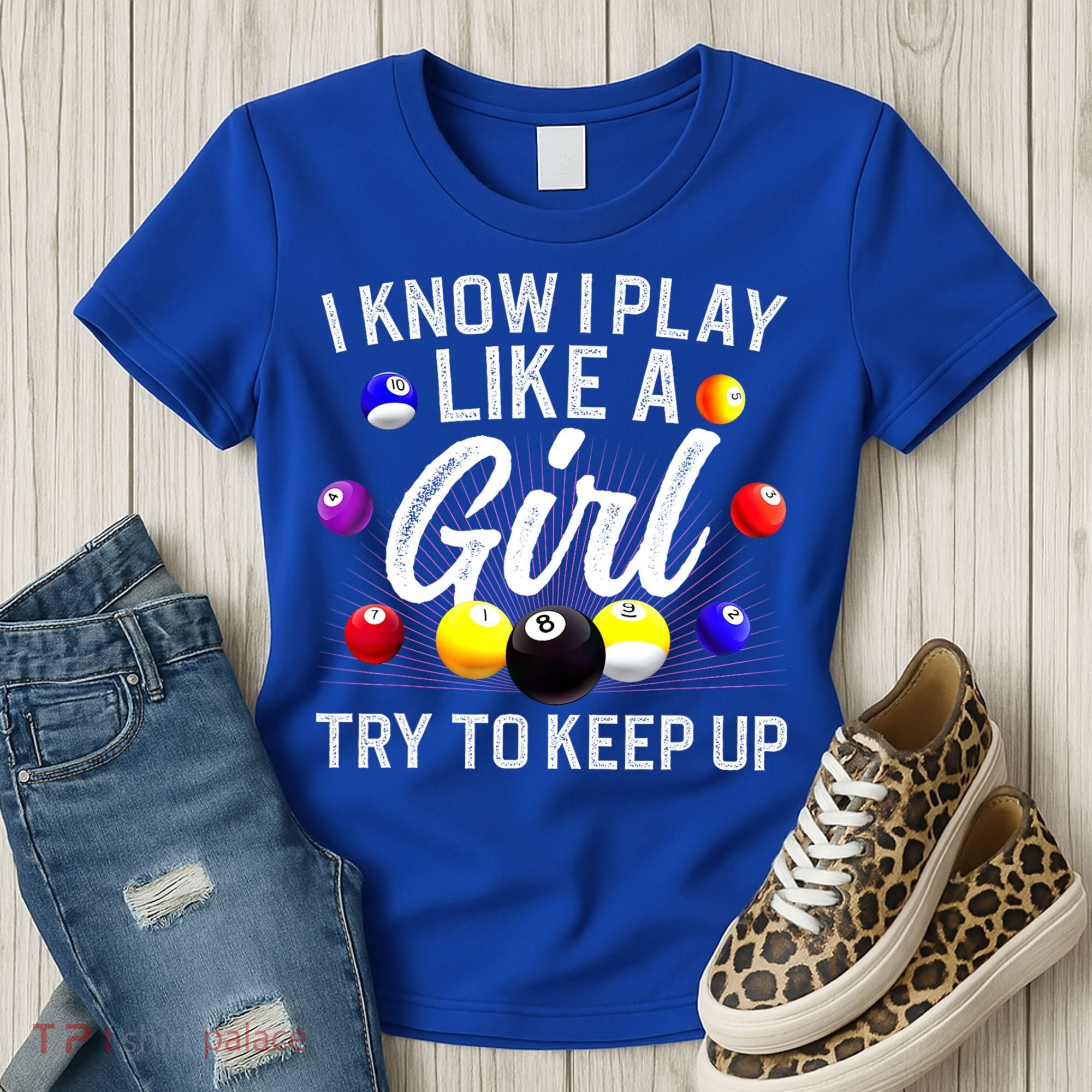 Funny Billiards I Know I Play Like A Girl Pool Billiard Player Gift Women's T-Shirt