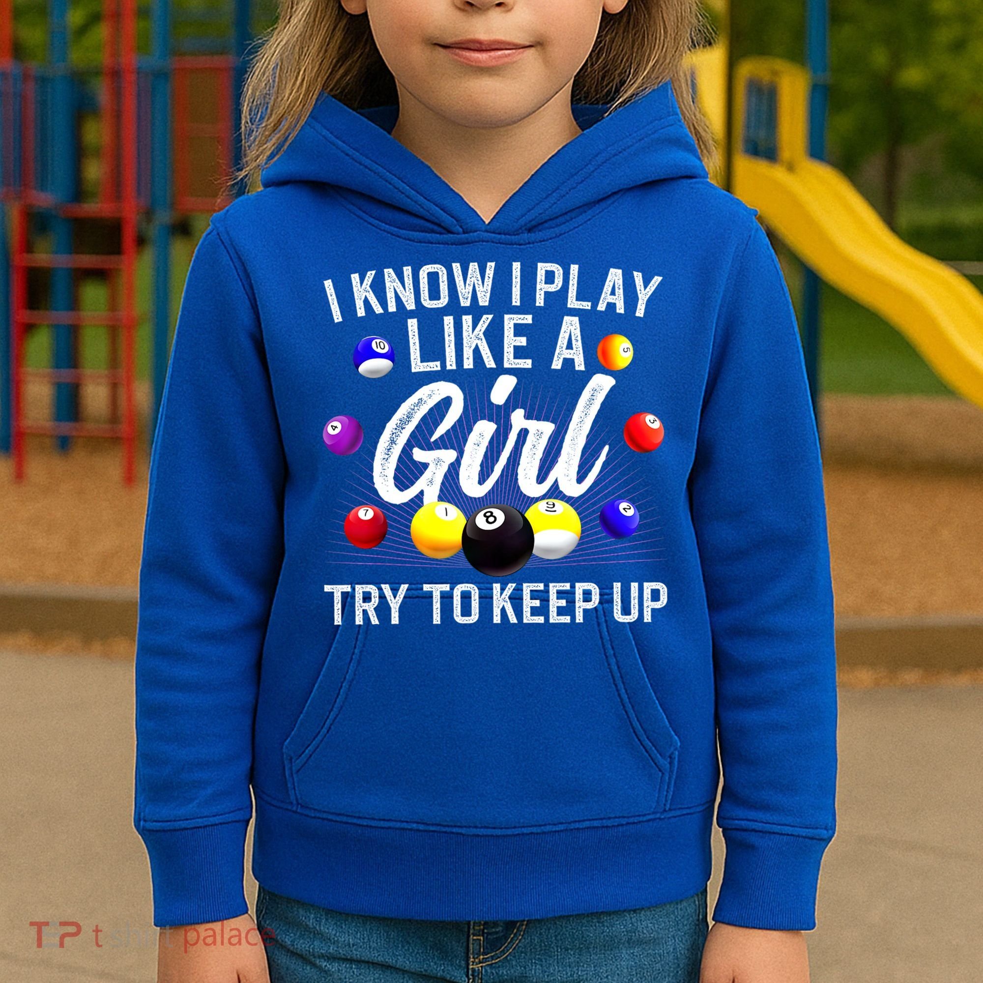 Funny Billiards I Know I Play Like A Girl Pool Billiard Player Gift Kids Hoodie