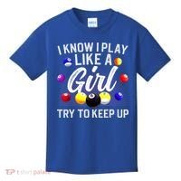 Funny Billiards I Know I Play Like A Girl Pool Billiard Player Gift Kids T-Shirt thumb 0