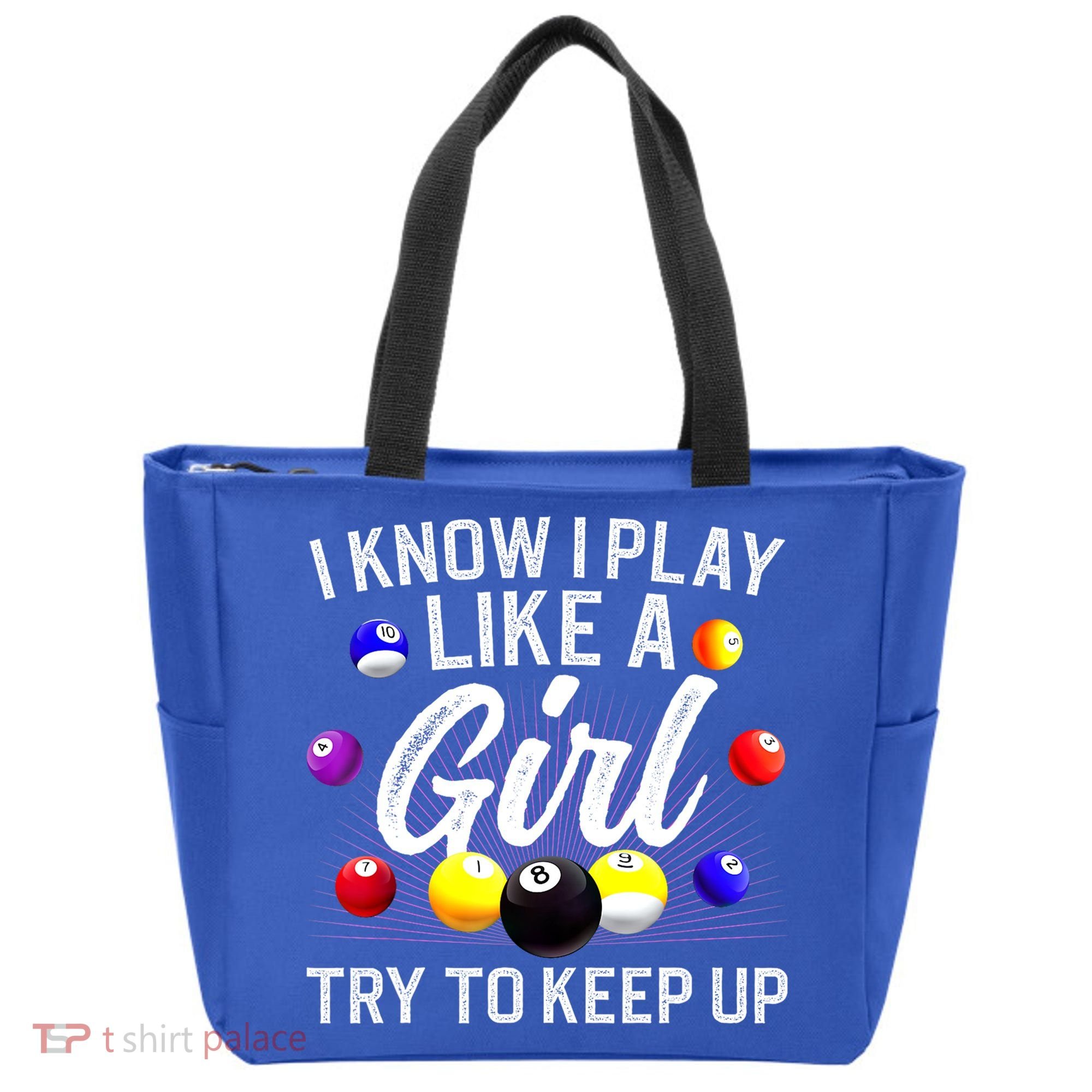 Funny Billiards I Know I Play Like A Girl Pool Billiard Player Gift Tote Bag