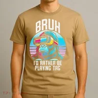 Funny Bruh Id Rather Be Playing Tag Monkey Tag Vr Game T-Shirt thumb 3