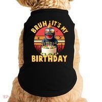 Funny Bruh It's My Birthday Japanese Kaiju Monster Doggie Tank thumb 0