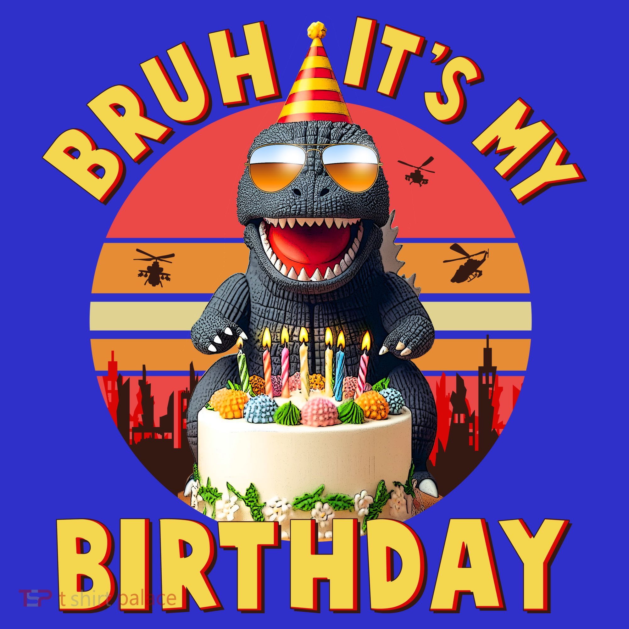 Funny Bruh It's My Birthday Japanese Kaiju Monster T-Shirt