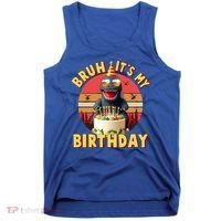 Funny Bruh It's My Birthday Japanese Kaiju Monster Tank Top thumb 0