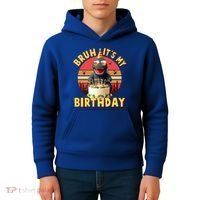 Funny Bruh It's My Birthday Japanese Kaiju Monster Kids Hoodie thumb 4