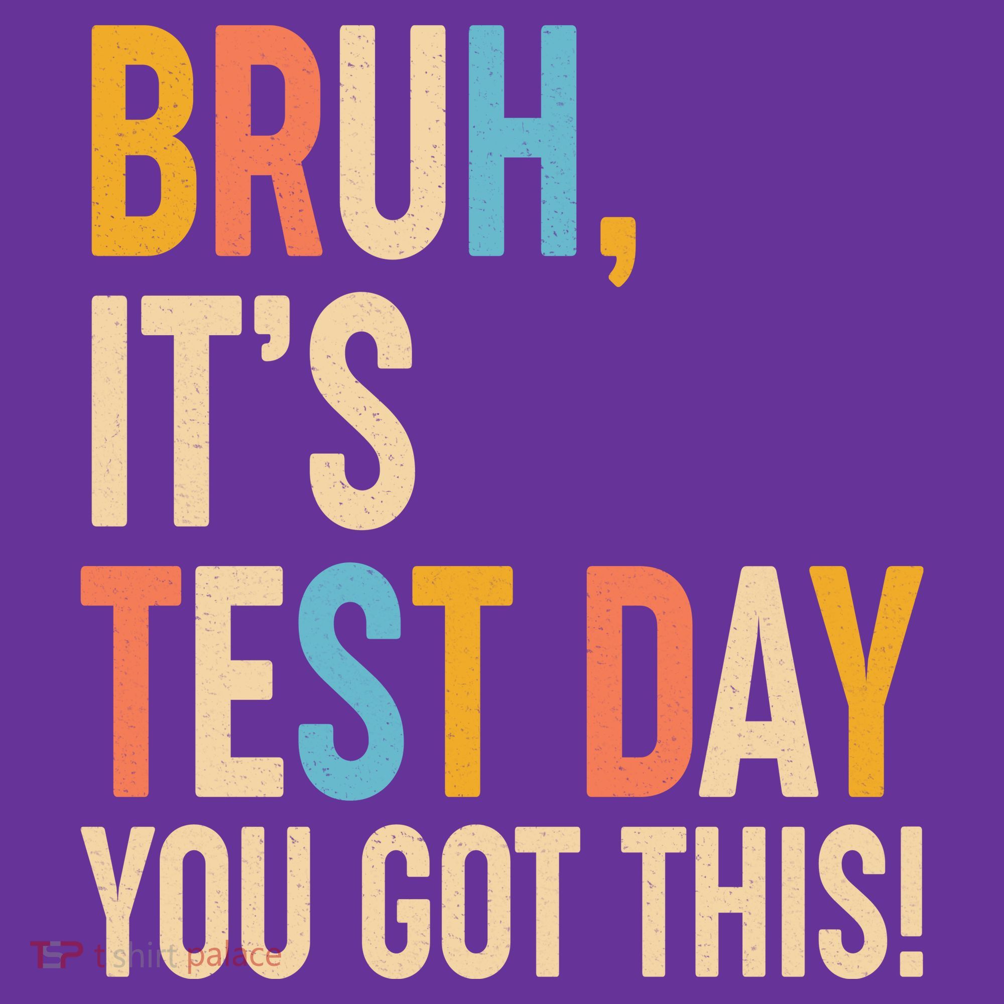 Funny Bruh ItS Test Day You Got This Visor