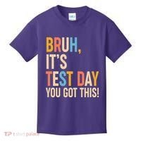 Funny Bruh ItS Test Day You Got This Kids T-Shirt thumb 0