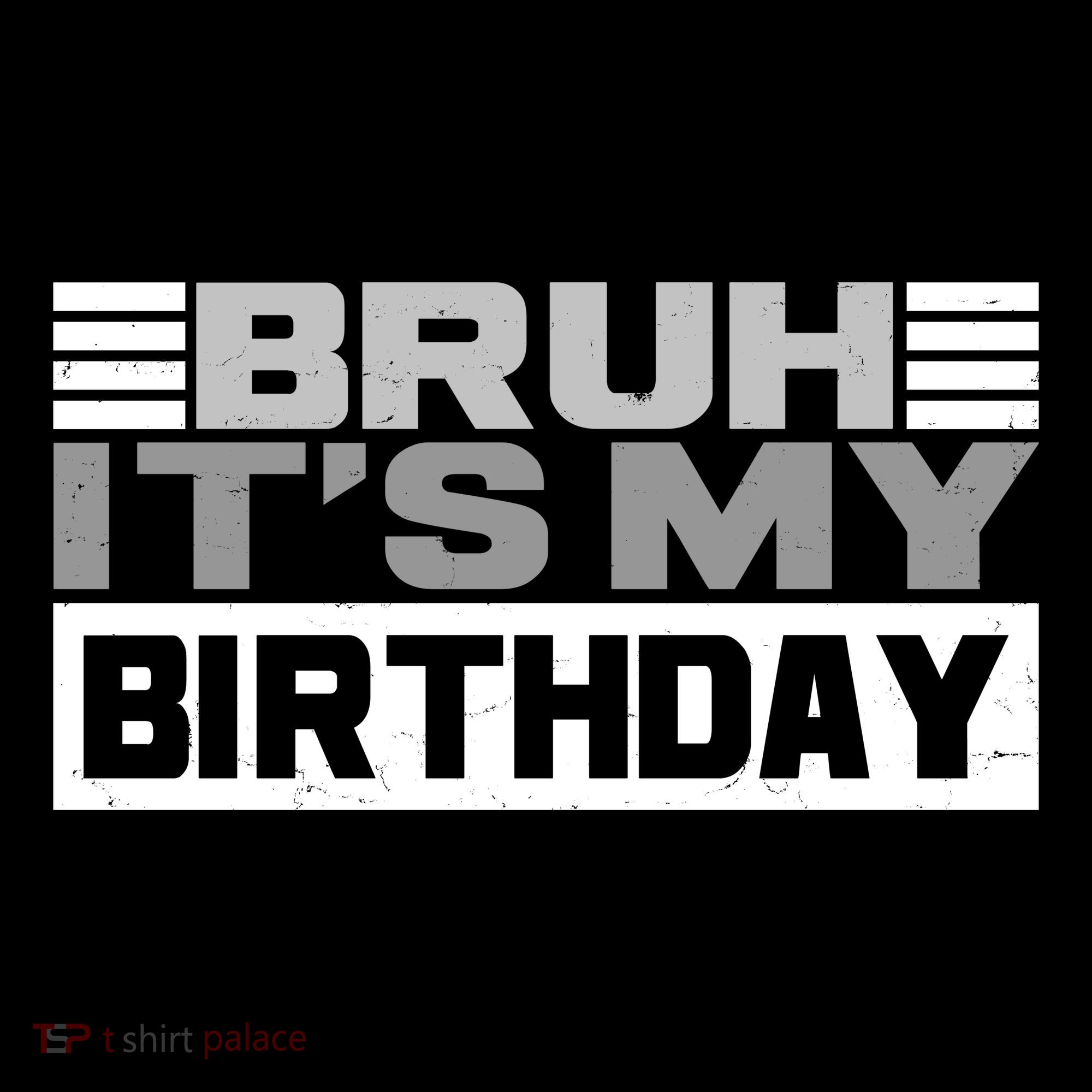Funny Bruh Its My Birthday Women's Tank Top