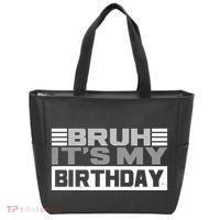 Funny Bruh Its My Birthday Tote Bag thumb 0