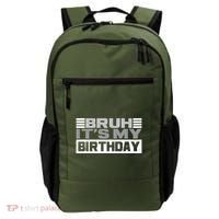 Funny Bruh Its My Birthday Backpack thumb 0