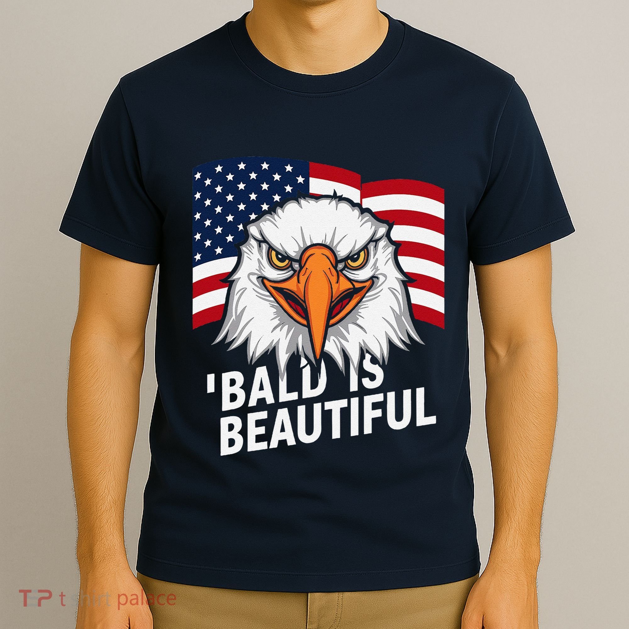 Funny Bald Is Beautiful Independence Day 4th July Eagle Gift T-Shirt