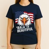 Funny Bald Is Beautiful Independence Day 4th July Eagle Gift T-Shirt thumb 4