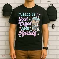 Fueled By Iced Coffee And Anxiety Mental Health Awareness T-Shirt thumb 6