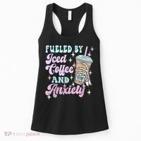 Fueled By Iced Coffee And Anxiety Mental Health Awareness Women's Tank Top thumb 0