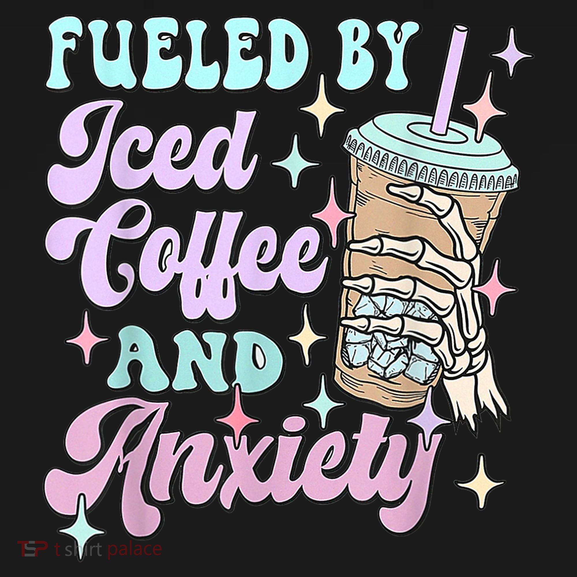 Fueled By Iced Coffee And Anxiety Mental Health Awareness Women's Tank Top