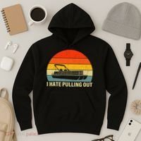 Funny Boating I Hate Pulling Out Pontoon Boat Captain Hoodie thumb 3