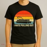Funny Boating I Hate Pulling Out Pontoon Boat Captain T-Shirt thumb 3