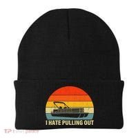 Funny Boating I Hate Pulling Out Pontoon Boat Captain Beanie thumb 0