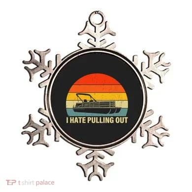 Funny Boating I Hate Pulling Out Pontoon Boat Captain Ornament
