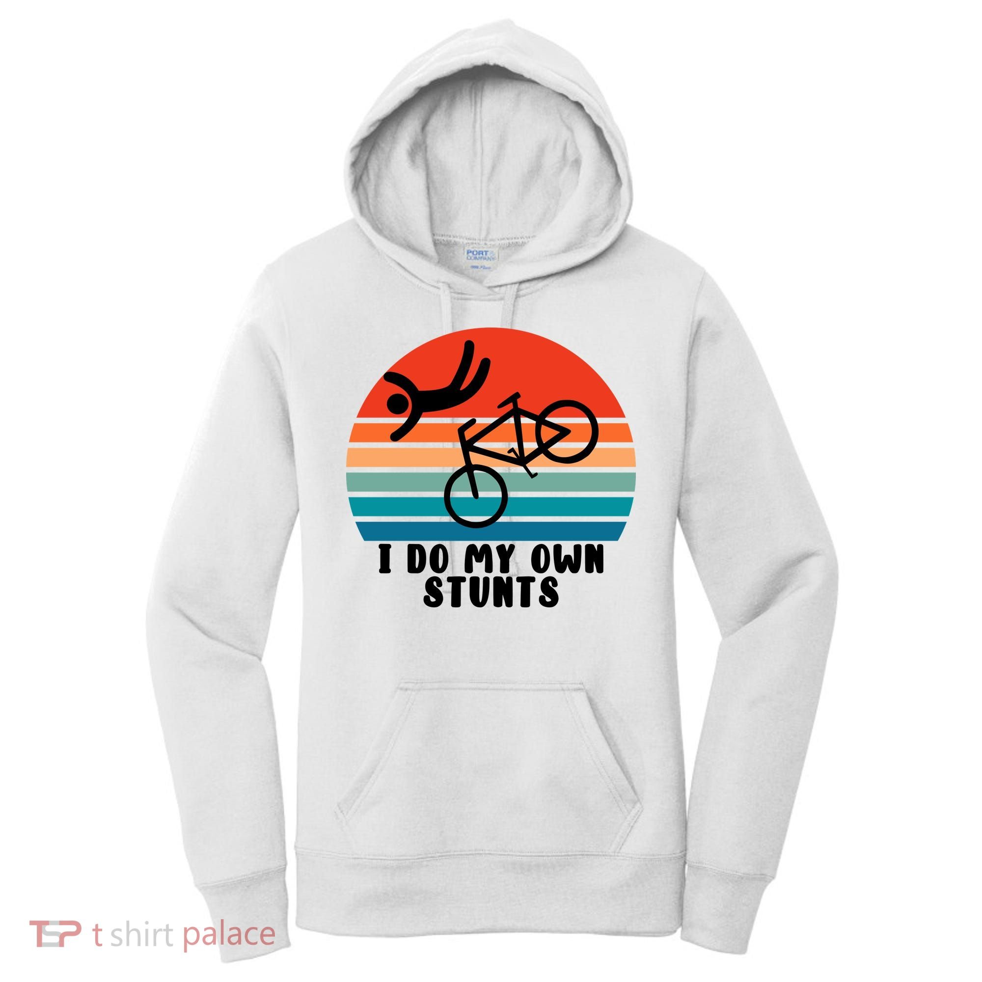 Funny Bike I Do My Own Stunts Cycling Women's Hoodie