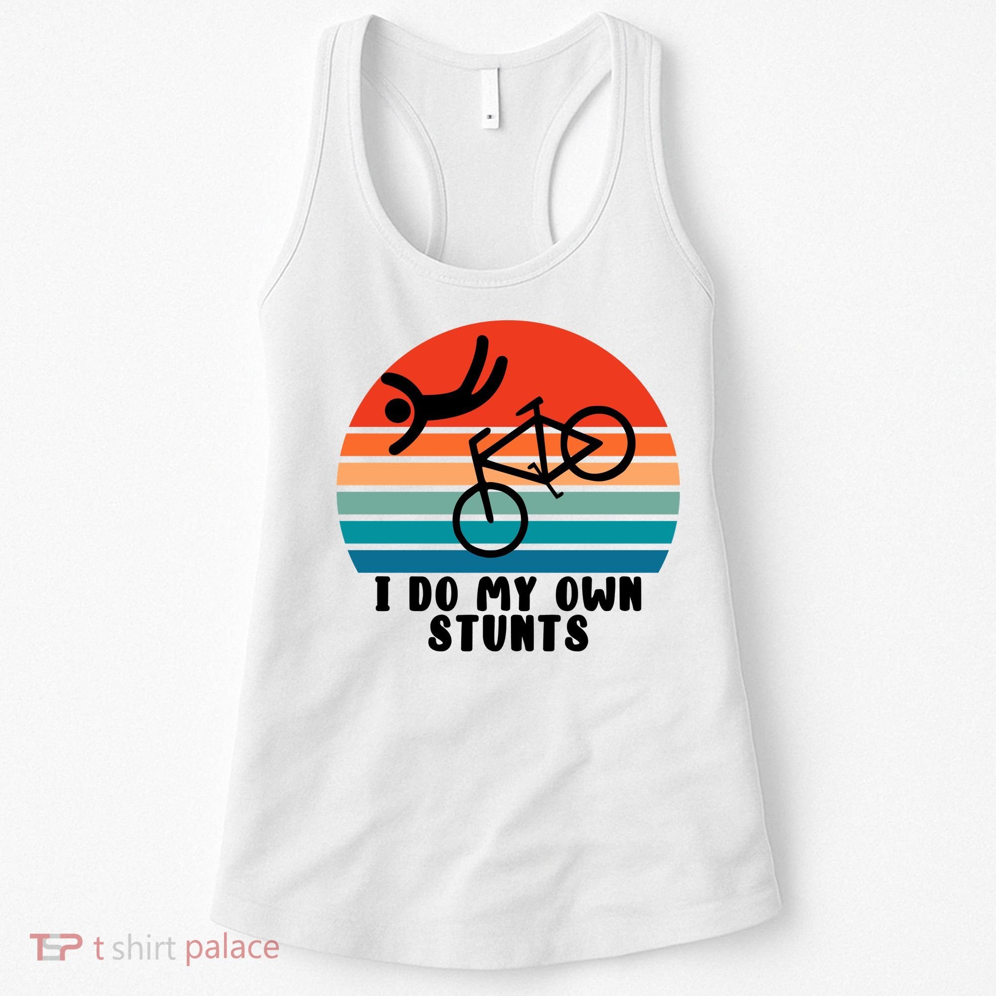 Funny Bike I Do My Own Stunts Cycling Women's Tank Top