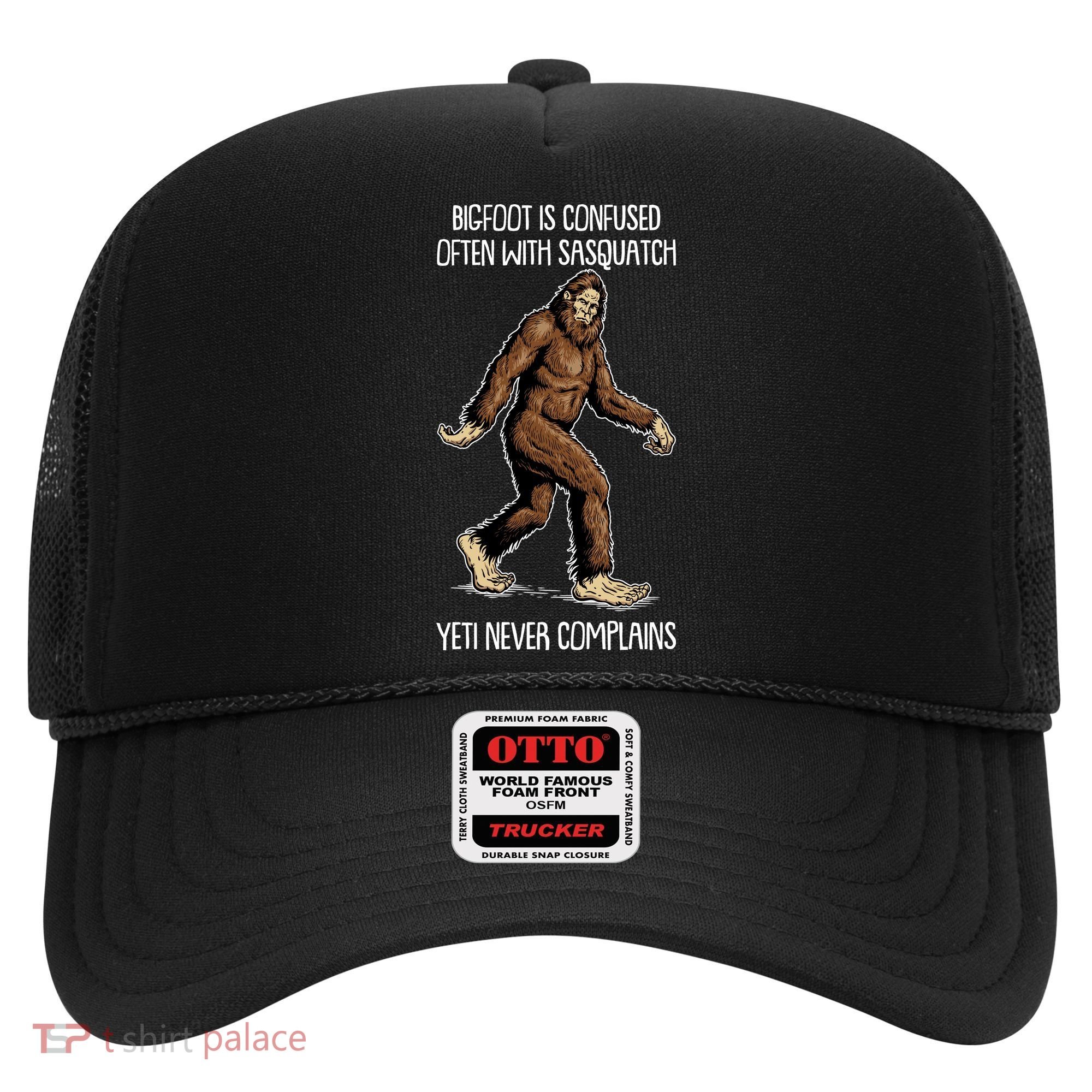Funny Bigfoot Is Confused Often With Sasquatch Yeti Never Complains Hat