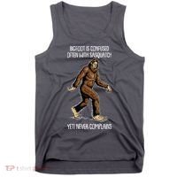 Funny Bigfoot Is Confused Often With Sasquatch Yeti Never Complains Tank Top thumb 0