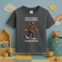 Funny Bigfoot Is Confused Often With Sasquatch Yeti Never Complains Toddler T-Shirt thumb 3