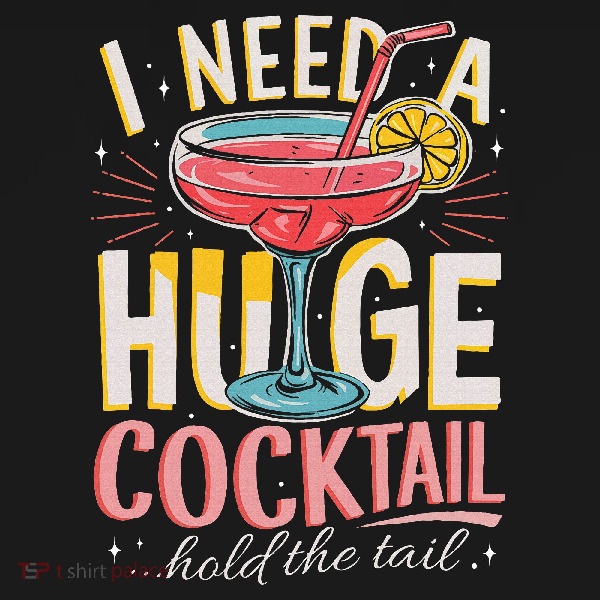 Funny Bar I Need A Huge Cocktail Drink Party  Women's Hoodie