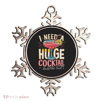 Funny Bar I Need A Huge Cocktail Drink Party  Ornament