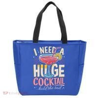 Funny Bar I Need A Huge Cocktail Drink Party  Tote Bag thumb 0